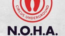 N.O.H.A Circus Underground,  B-Complex, Pixie, Eska