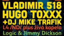 HHS Turn It Up vol. 3 / Vladimir 518 a Hugo Toxxx live!