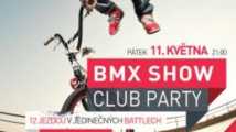 Soutěž o 5x2 volné vstupy na BMX Show - Club Party příští pátek v klubu Kostel! 