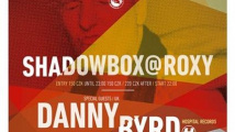 Danny Byrd & MC Dynamite na březnovém vydání Shadowbox @ Roxy