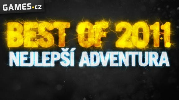 Best of 2011: Nejlepší adventura