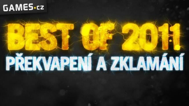 Best of 2011: Překvapení a zklamání
