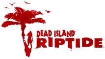 Dead Island: Riptide