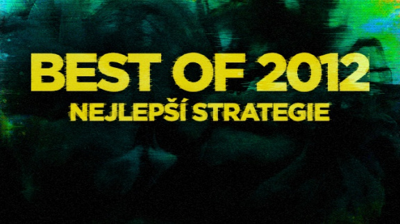 Best of 2012: Nejlepší strategie