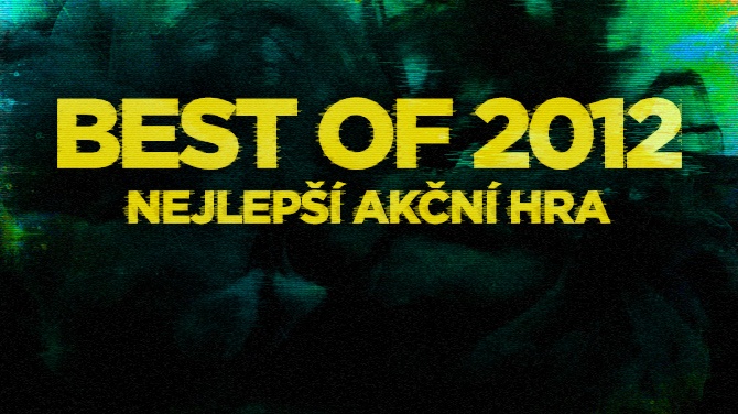 Best of 2012: Nejlepší akční hra