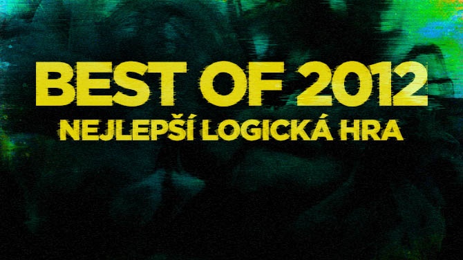 Best of 2012: Nejlepší logická hra