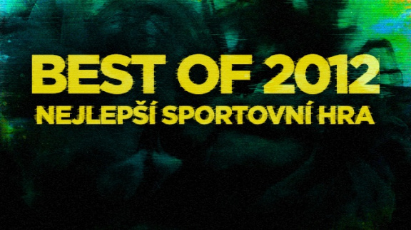 Best of 2012: Nejlepší sportovní hra