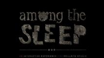 Among The Sleep