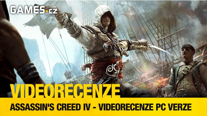 Assassin's Creed IV: Black Flag - videorecenze české PC verze