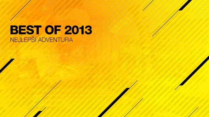 Best of 2013: Nejlepší adventura