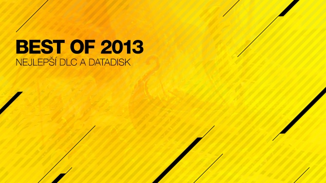 Best of 2013: Nejlepší DLC a datadisk