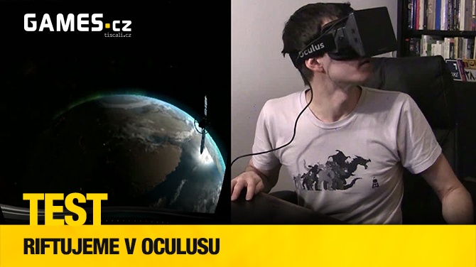 Test: Riftujeme v Oculusu