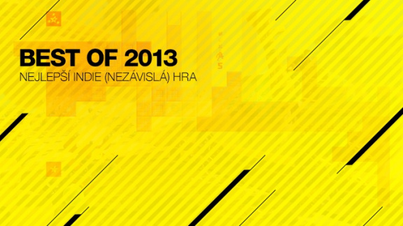 Best of 2013: Nejlepší indie (nezávislá) hra