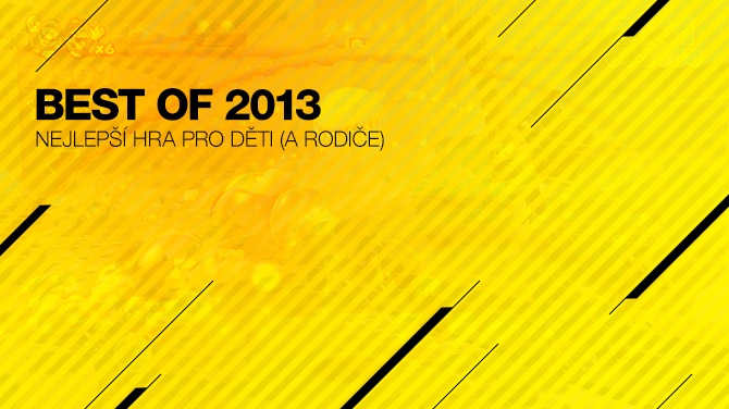 Best of 2013: Nejlepší hra pro děti (a rodiče)