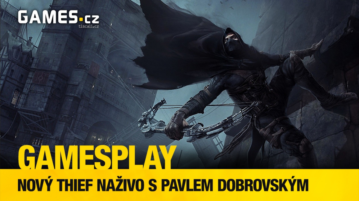 GamesPlay: sledujte záznam z hraní PC verze Thiefa