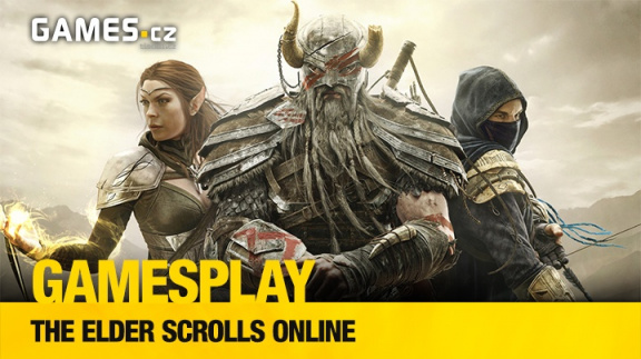 GamesPlay: hrajeme The Elder Scrolls Online