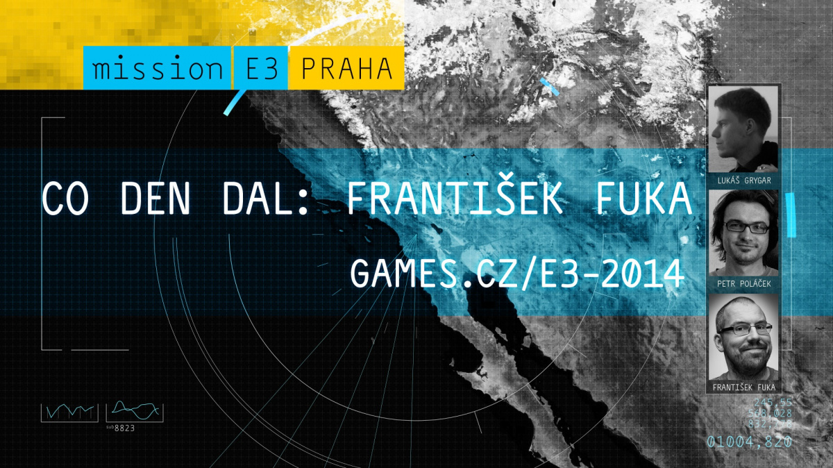 E3 2014: Co den dal s Frantou Fukou