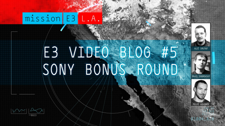 E3 videoblog #5: Sony bonus round