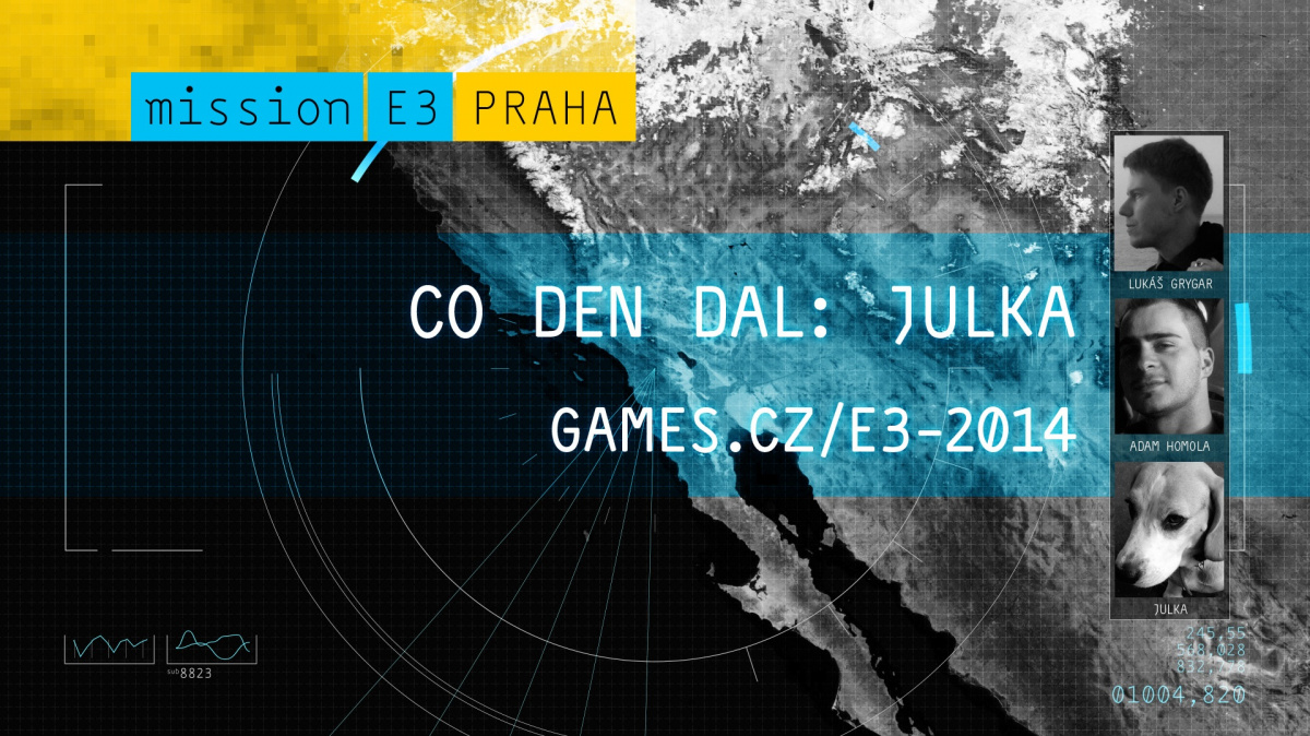 E3 2014: Co den dal s Julkou