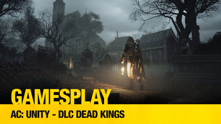 GamesPlay: Assassin's Creed: Unity DLC Dead Kings