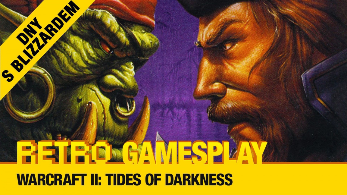 Retro GamesPlay: zahrajte si s námi klasickou real-time strategii Warcraft II
