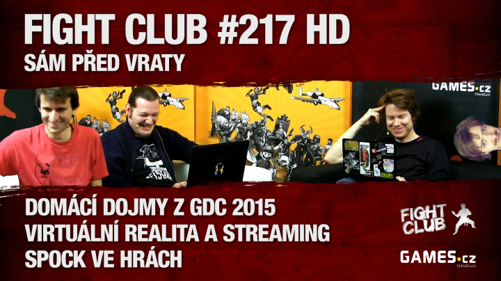 Fight Club #217: GDC 2015 speciál z USA i z Prahy
