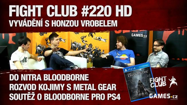 Fight Club #220 HD: Vyvádění s Honzou Vrobelem