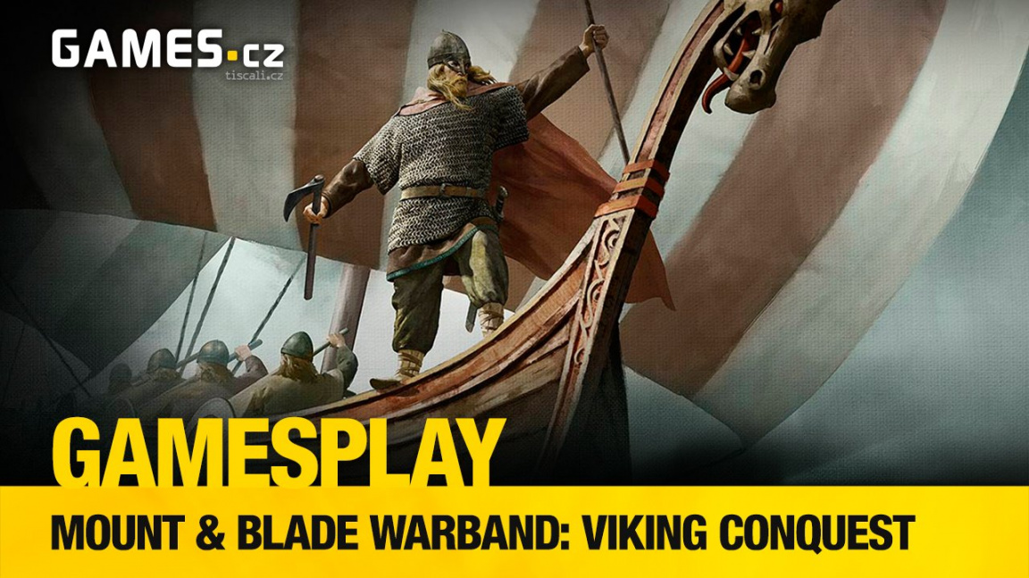 GamesPlay: hrajeme sandboxové RPG Mount & Blade Warband: Viking Conquest