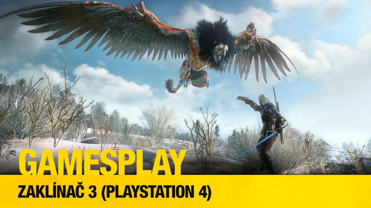 GamesPlay: hrajeme PS4 verzi Zaklínač 3