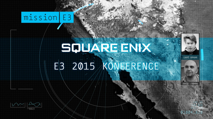 Sledujte přímý přenos konference Square Enix na E3 2015