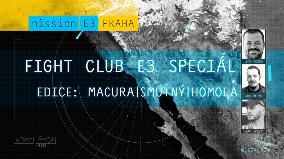Sledujte E3 2015 Fight Club Speciál #1 s Lukášem Macurou