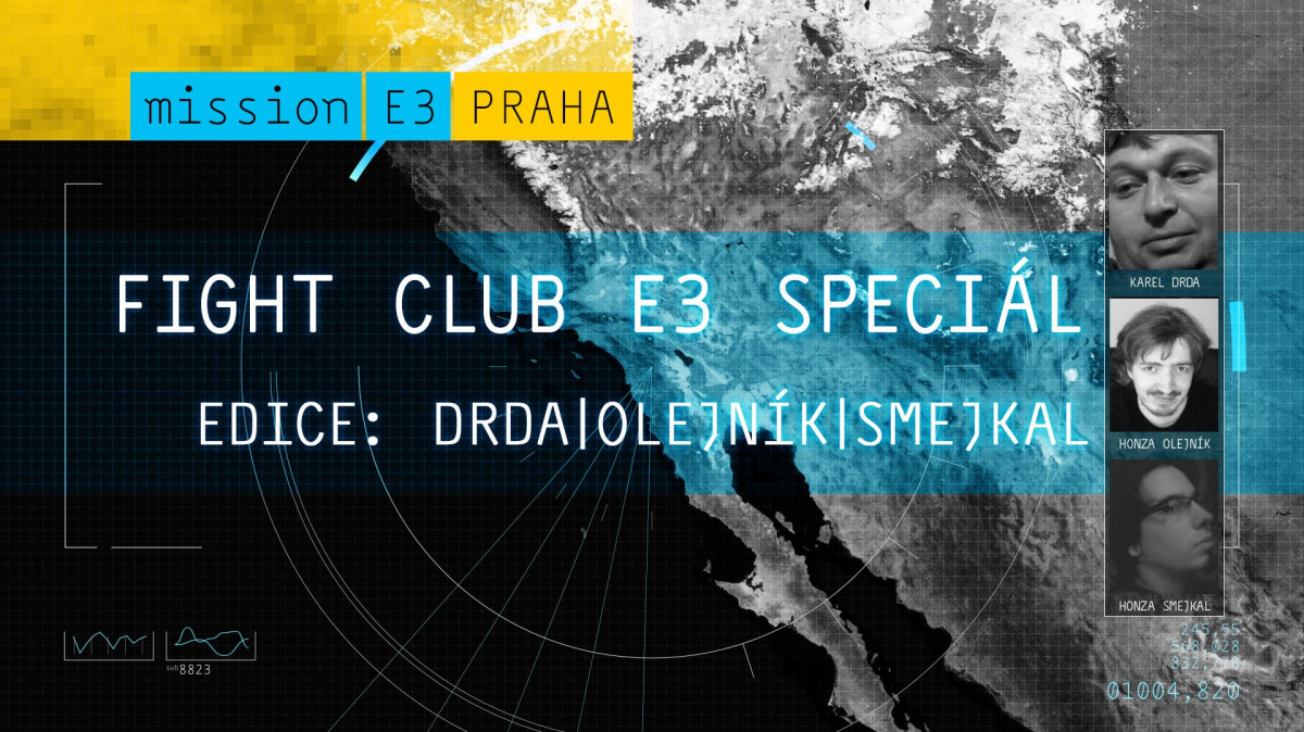 Sledujte E3 2015 Fight Club Speciál #3 s Drdolem a Smejkim