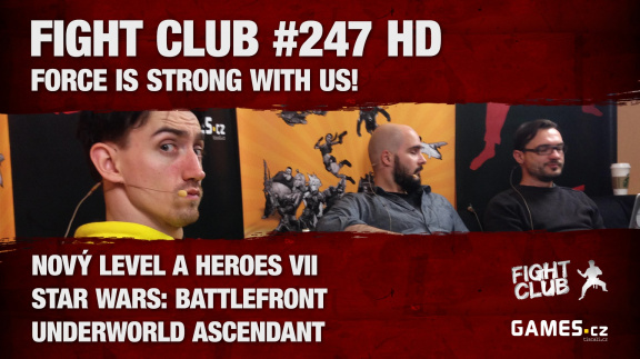 Fight Club #247: Force is strong with us!