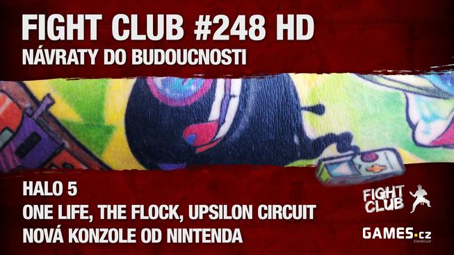 Fight Club #248 HD: Návraty do budoucnosti