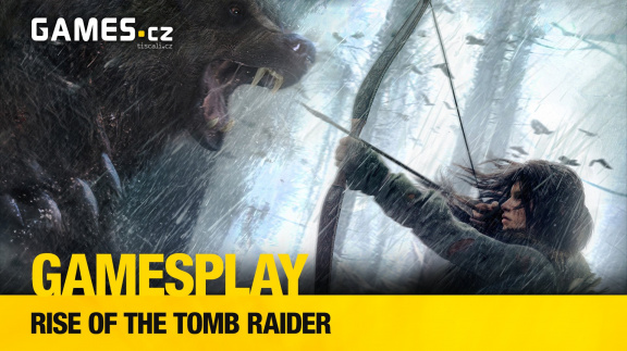 GamesPlay: hrajeme Rise of the Tomb Raider
