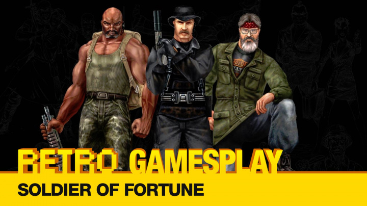 Retro GamesPlay: hrajeme krvavou střílečku Soldier of Fortune