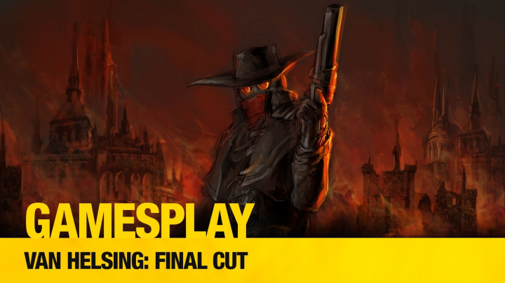 Čtenářský GamesPlay: hrajeme akční RPG Van Helsing: Final Cut