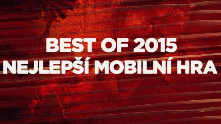 Best of 2015: Nejlepší mobilní hra