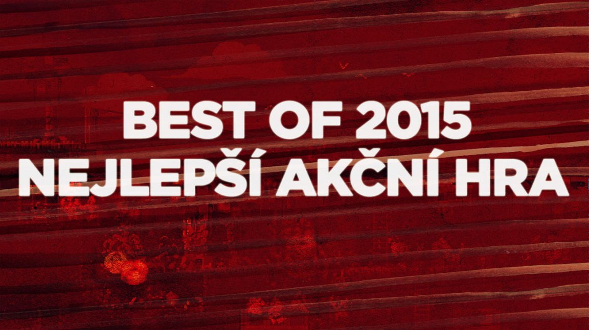 Best of 2015: Nejlepší akční hra