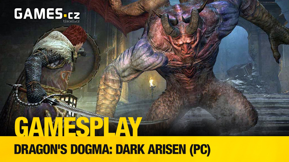 GamesPlay: hrajeme PC verzi hardcore RPG Dragon's Dogma: Dark Arisen
