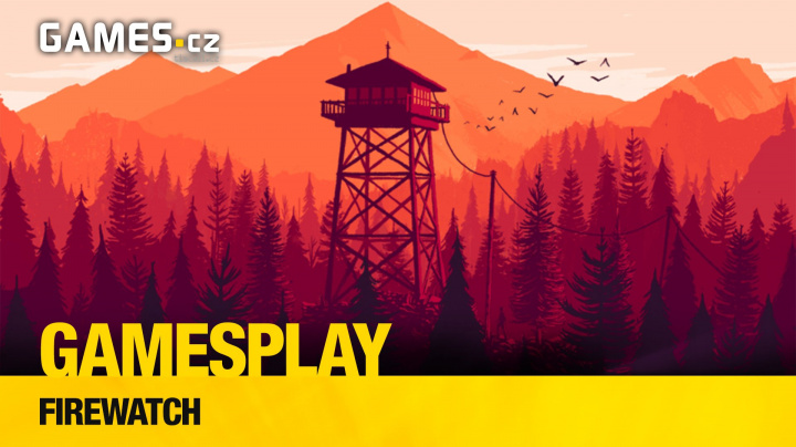 GamesPlay: hrajeme příběhovou adventuru Firewatch