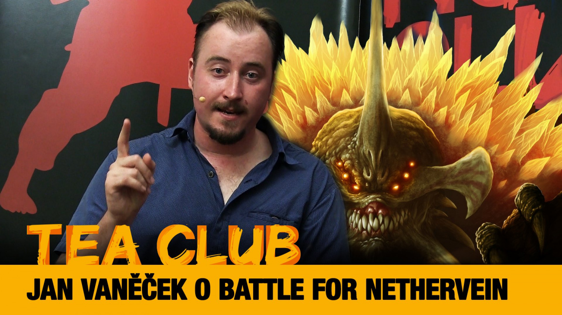 Tea Club #23: Honza Vaněček o deskové hře Battle for Nethervein