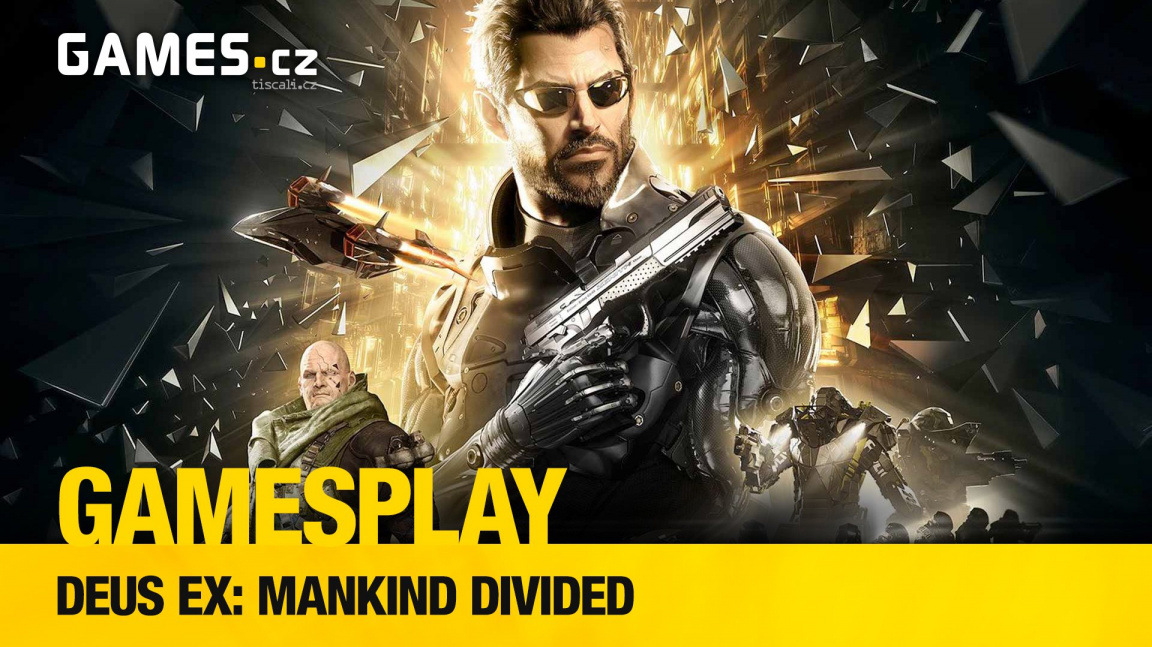 GamesPlay: hrajeme Deus Ex: Mankind Divided