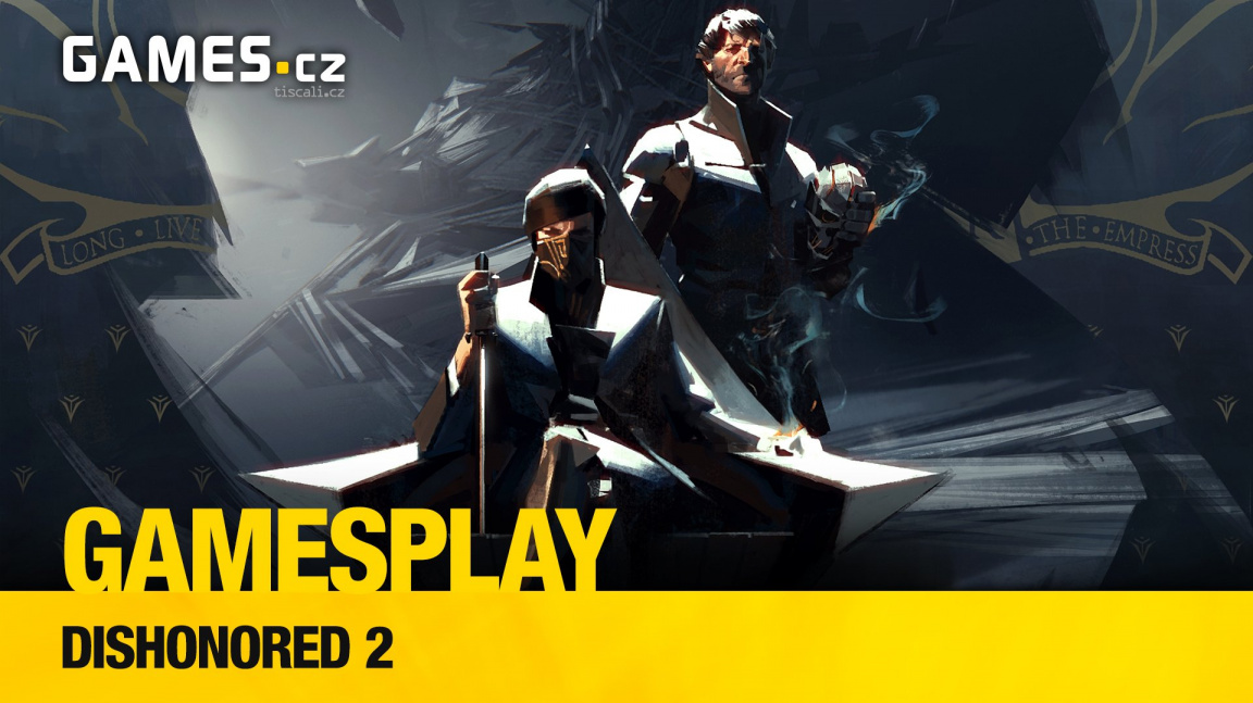 GamesPlay: hrajeme stealth akci Dishonored 2