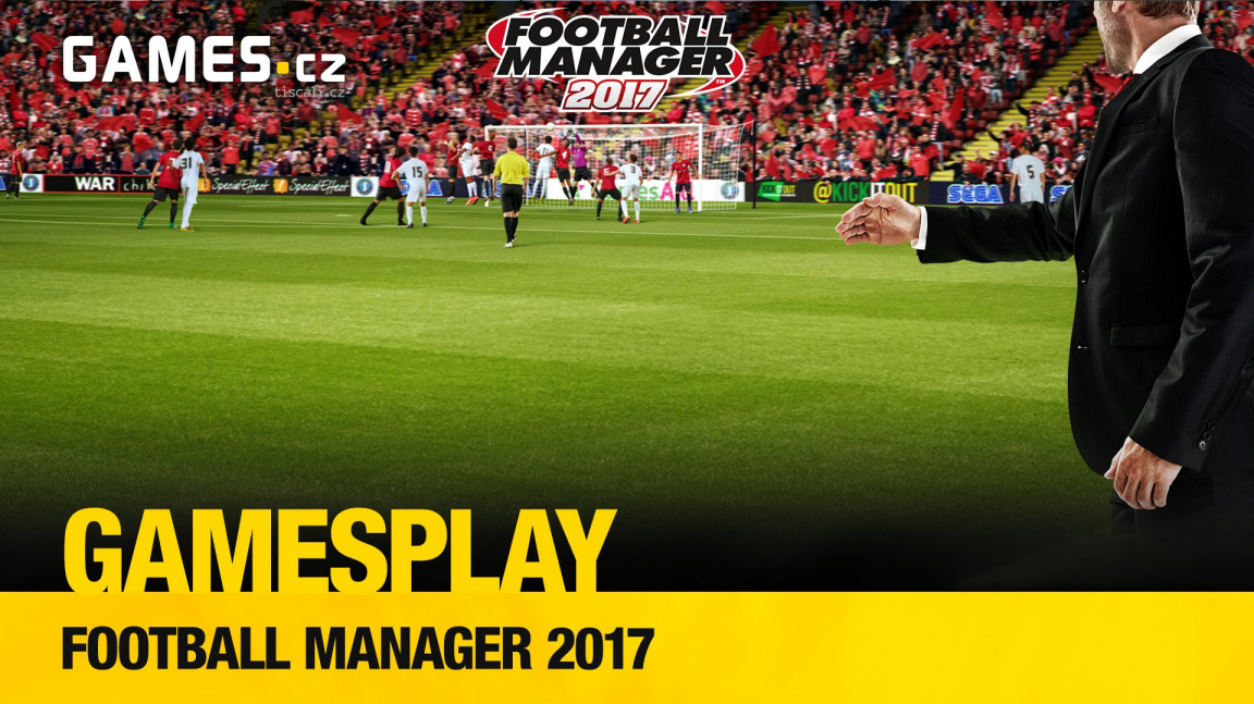 GamesPlay: hrajeme Football Manager 2017