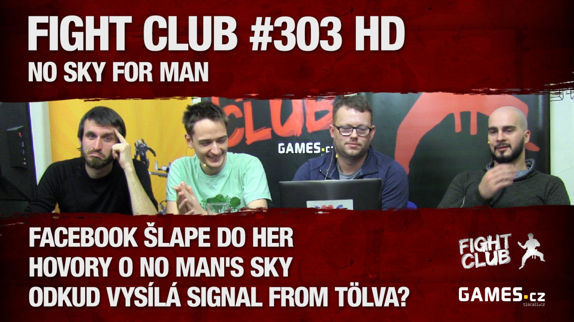 Fight Club #303: No Sky for Man