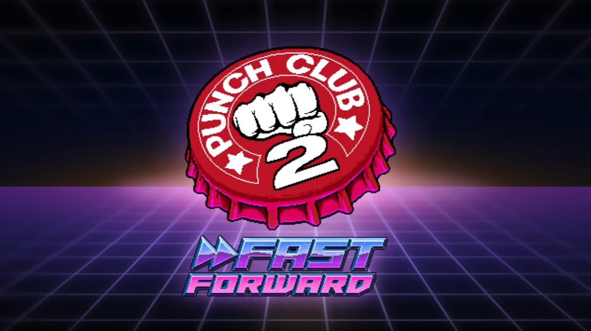 Punch Club 2: Fast Forward