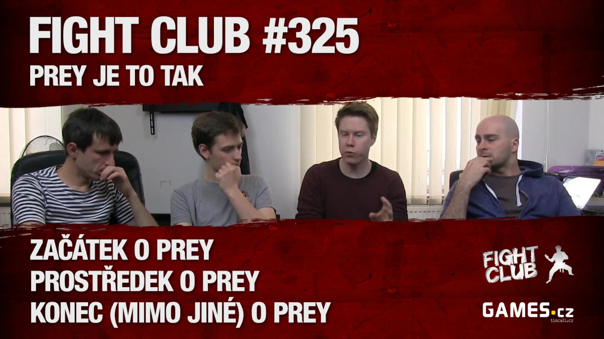 Fight Club #325: Prey je to tak