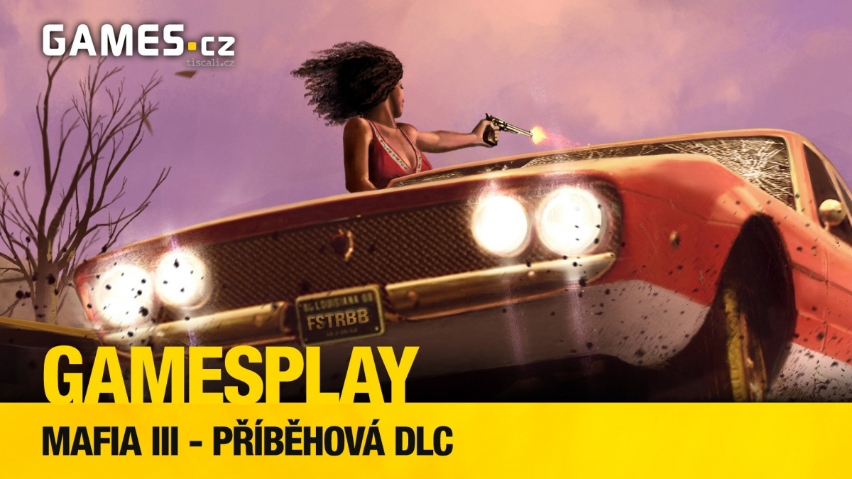 GamesPlay – hrajeme příběhová DLC k Mafia III