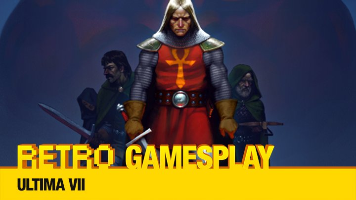 Retro GamesPlay – hrajeme brilantní RPG Ultima VII